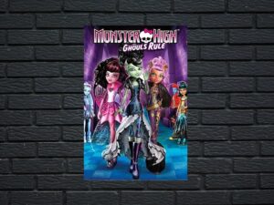 -Monster High: Ghouls Rule! (2012)-<br>The Original Movie