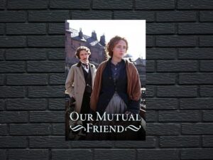 -Our Mutual Friend (1998)-<br>The Complete Series