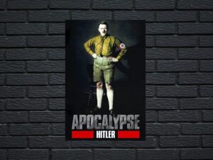 -Apocalypse: The Rise of Hitler (2011)-<br>The Complete Series