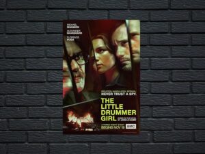 -The Little Drummer Girl (2018)-<br>The Complete Series