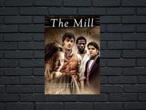 -The Mill (2013)-<br>The Complete Series