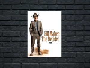 -Bill Maher: The Decider (2007)-<br>The Original Movie