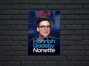 -Hannah Gadsby: Nanette (2018)-<br>The Original Movie