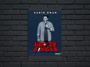 -Zakir Khan: Haq Se Single (2017)-<br>The Original Movie