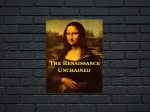 -The Renaissance Unchained (2016)-<br>The Complete Series