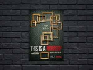 -This Is a Robbery: The World's Greatest Art Heist (2021)-<br>The Complete Series