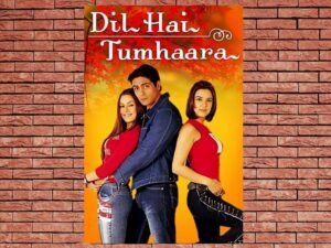 -Dil Hai Tumhaara (2002)-<br>The Original Movie