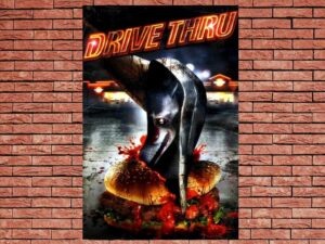 -Drive Thru (2007)-<br>The Original Movie