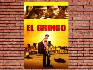 -El Gringo (2012)-<br>The Original Movie