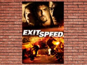 -Exit Speed (2008)-<br>The Original Movie
