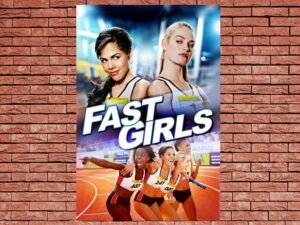 -Fast Girls (2012)-<br>The Original Movie