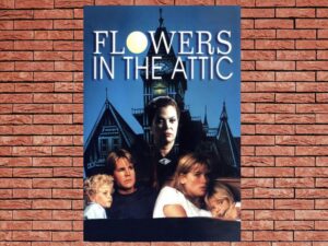 -Flowers in the Attic (1987)-<br>The Original Movie