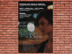 -Frozen Days (2005)-<br>The Original Movie