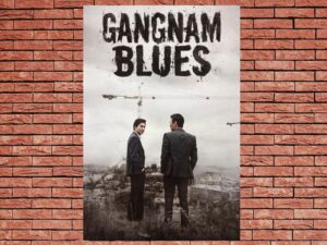 -Gangnam Blues (2015)-<br>The Original Movie