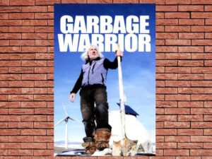 -Garbage Warrior (2007)-<br>The Original Movie