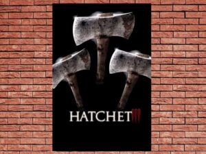 -Hatchet III (2013)-<br>The Original Movie