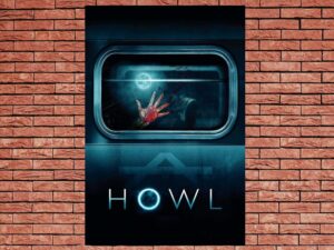 -Howl (2015)-<br>The Original Movie