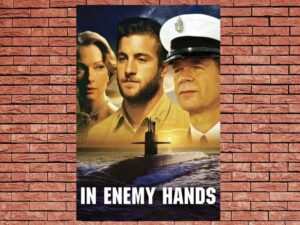 -In Enemy Hands (2004)-<br>The Original Movie