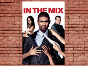 -In The Mix (2005)-<br>The Original Movie