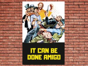 -It Can Be Done Amigo (1972)-<br>The Original Movie