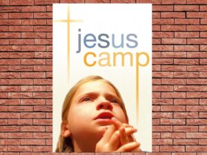 -Jesus Camp (2006)-<br>The Original Movie