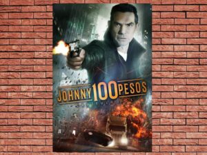 -Johnny 100 Pesos: Chapter Two (2017)-<br>The Original Movie