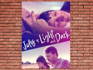 -Jules of Light and Dark (2018)-<br>The Original Movie