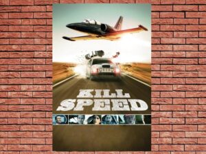 -Kill Speed (2010)-<br>The Original Movie