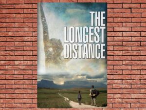 -The Longest Distance (2013)-<br>The Original Movie