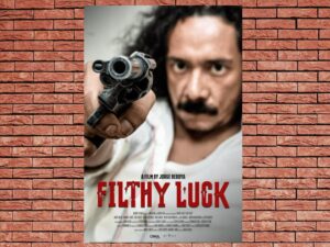 -Filthy Luck (2014)-<br>The Original Movie