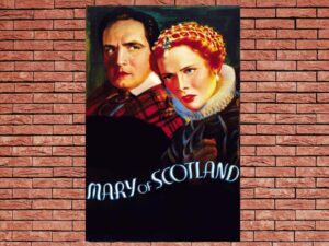 -Mary of Scotland (1936)-<br>The Original Movie