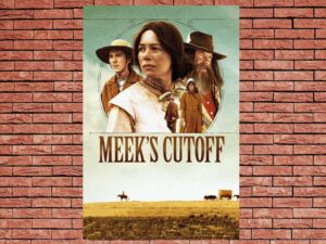 -Meek's Cutoff (2011)-<br>The Original Movie