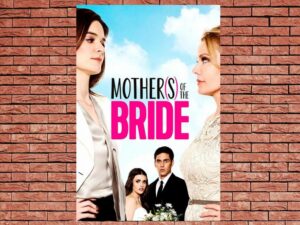 -Mothers of the Bride (2015)-<br>The Original Movie