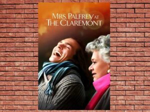 -Mrs Palfrey at The Claremont (2005)-<br>The Original Movie