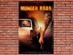 -Munger Road (2011)-<br>The Original Movie