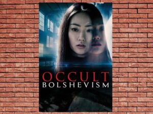 -Occult Bolshevism (2018)-<br>The Original Movie