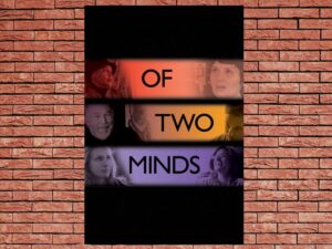 -Of Two Minds (2012)-<br>The Original Movie