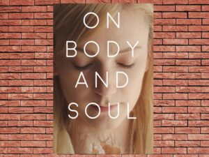 -On Body and Soul (2017)-<br>The Original Movie