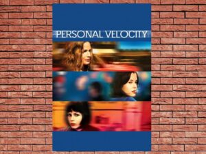 -Personal Velocity (2002)-<br>The Original Movie