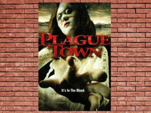 -Plague Town (2009)-<br>The Original Movie