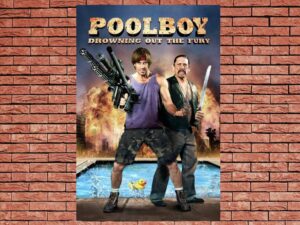 -Poolboy: Drowning Out the Fury (2011)-<br>The Original Movie