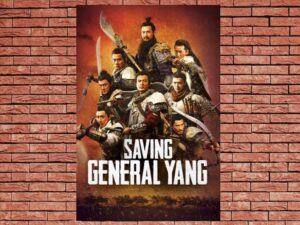 -Saving General Yang (2013)-<br>The Original Movie