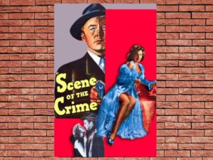 -Scene of the Crime (1949)-<br>The Original Movie