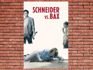 -Schneider vs. Bax (2015)-<br>The Original Movie