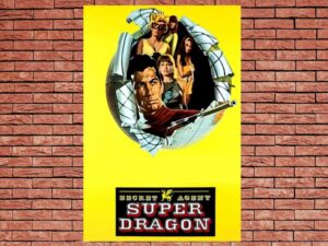 -Secret Agent Super Dragon (1966)-<br>The Original Movie