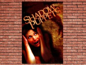 -Shadow Puppets (2007)-<br>The Original Movie