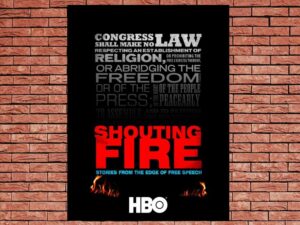 -Shouting Fire: Stories from the Edge of Free Speech (2009)-<br>The Original Movie