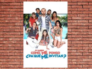 -Si saben c?mo me pongo ?Pa' qu? me invitan? (2018)-<br>The Original Movie