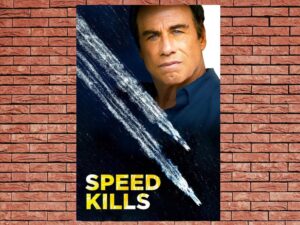 -Speed Kills (2018)-<br>The Original Movie