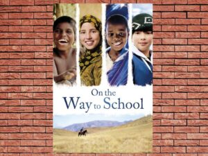 -On the Way to School (2013)-<br>The Original Movie